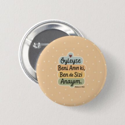 Beni Anın Ki - İğneli Rozet